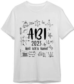 T-Shirt Herren - Abi 2023 Weil Ich's Kann! -Geschenke Tassen Store bild t shirt herren abi 2023 weil ichs kann 376670