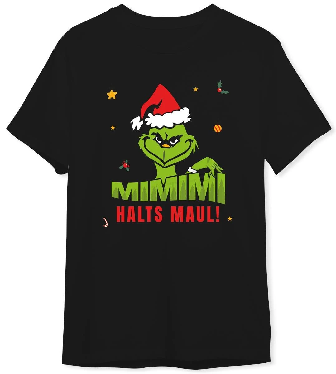 T-Shirt Herren - Grinch - Mimimi Halts Maul! 3 T-Shirt Herren - Grinch - Mimimi Halts Maul!