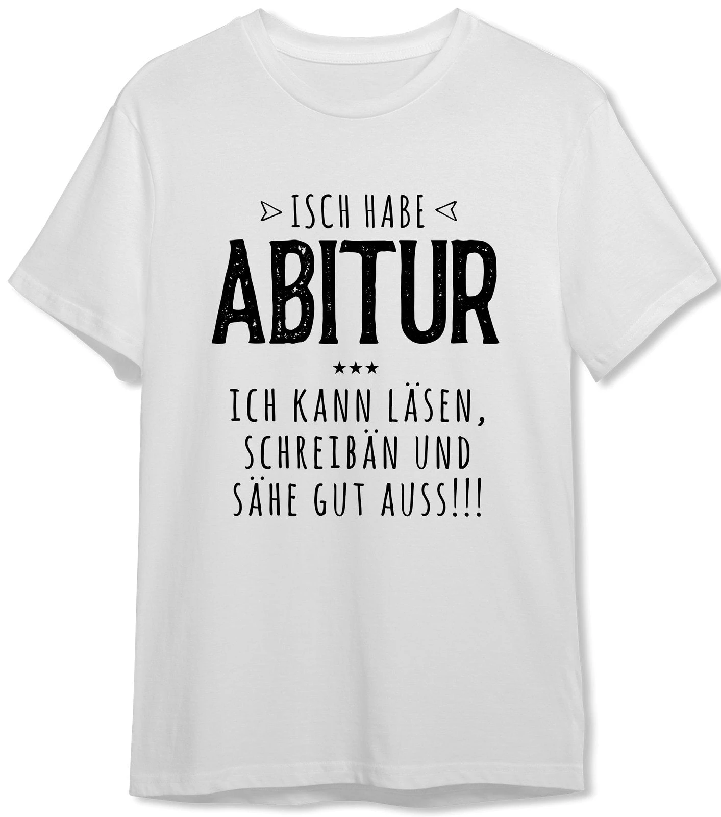 T-Shirt Herren - Isch Habe Abitur 6 T-Shirt Herren - Isch Habe Abitur – Bild 4