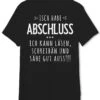 T-Shirt Herren - Isch Habe Abschluss -Geschenke Tassen Store bild t shirt herren isch habe abschluss 486178