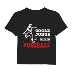T-Shirt Kinder - Coole Jungs Spielen Fußball