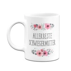 Tasse - Allerbeste Schwiegermutter - Blumig -Geschenke Tassen Store bild tasse allerbeste schwiegermutter geschenk blumig 3 994194