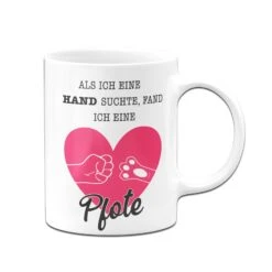 Tasse - Als Ich Eine Hand Suchte, Fand Ich Eine Pfote. -Geschenke Tassen Store bild tasse als ich eine hand suchte fand ich eine pfote 567100