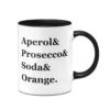 Tasse - Aperol & Prosecco & Soda & Orange. -Geschenke Tassen Store bild tasse aperol prosecco soda orange 206763