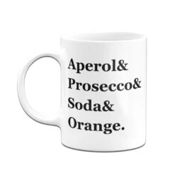 Tasse - Aperol & Prosecco & Soda & Orange. -Geschenke Tassen Store bild tasse aperol prosecco soda orange 453769