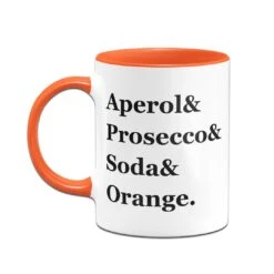 Tasse - Aperol & Prosecco & Soda & Orange. -Geschenke Tassen Store bild tasse aperol prosecco soda orange 555996