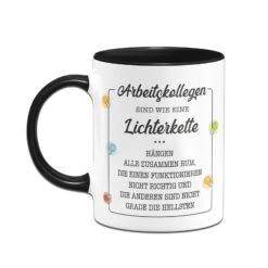 Tasse - Arbeitskollegen Sind Wie Eine Lichterkette 8 Tasse - Arbeitskollegen Sind Wie Eine Lichterkette -Geschenke Tassen Store bild tasse arbeitskollegen sind wie eine lichterkette 404972