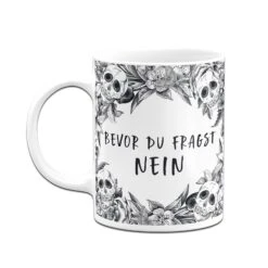 Tasse - Bevor Du Fragst Nein - Skull Statement 12 Tasse - Bevor Du Fragst Nein - Skull Statement -Geschenke Tassen Store bild tasse bevor du fragst nein skull statement 373425