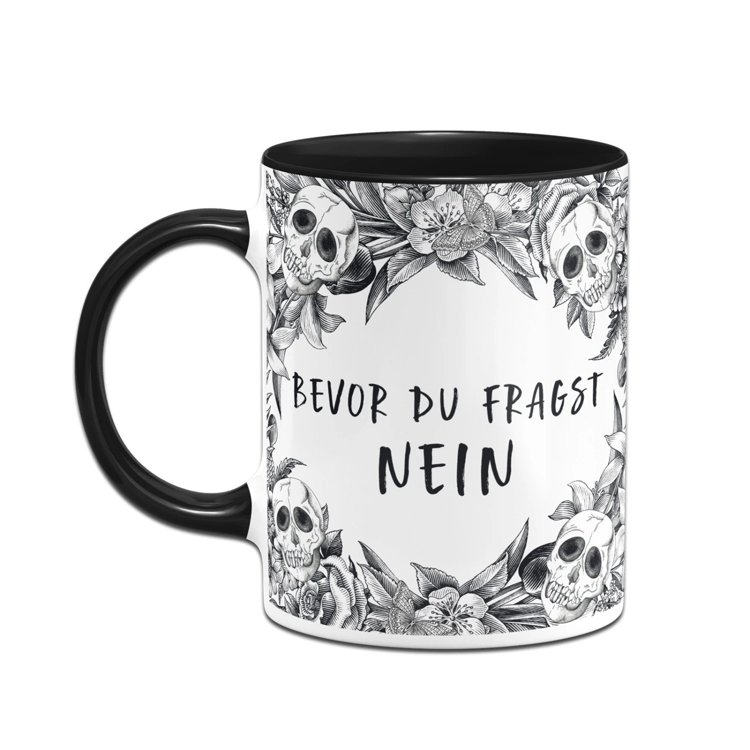 Tasse - Bevor Du Fragst Nein - Skull Statement 4 Tasse - Bevor Du Fragst Nein - Skull Statement – Bild 2