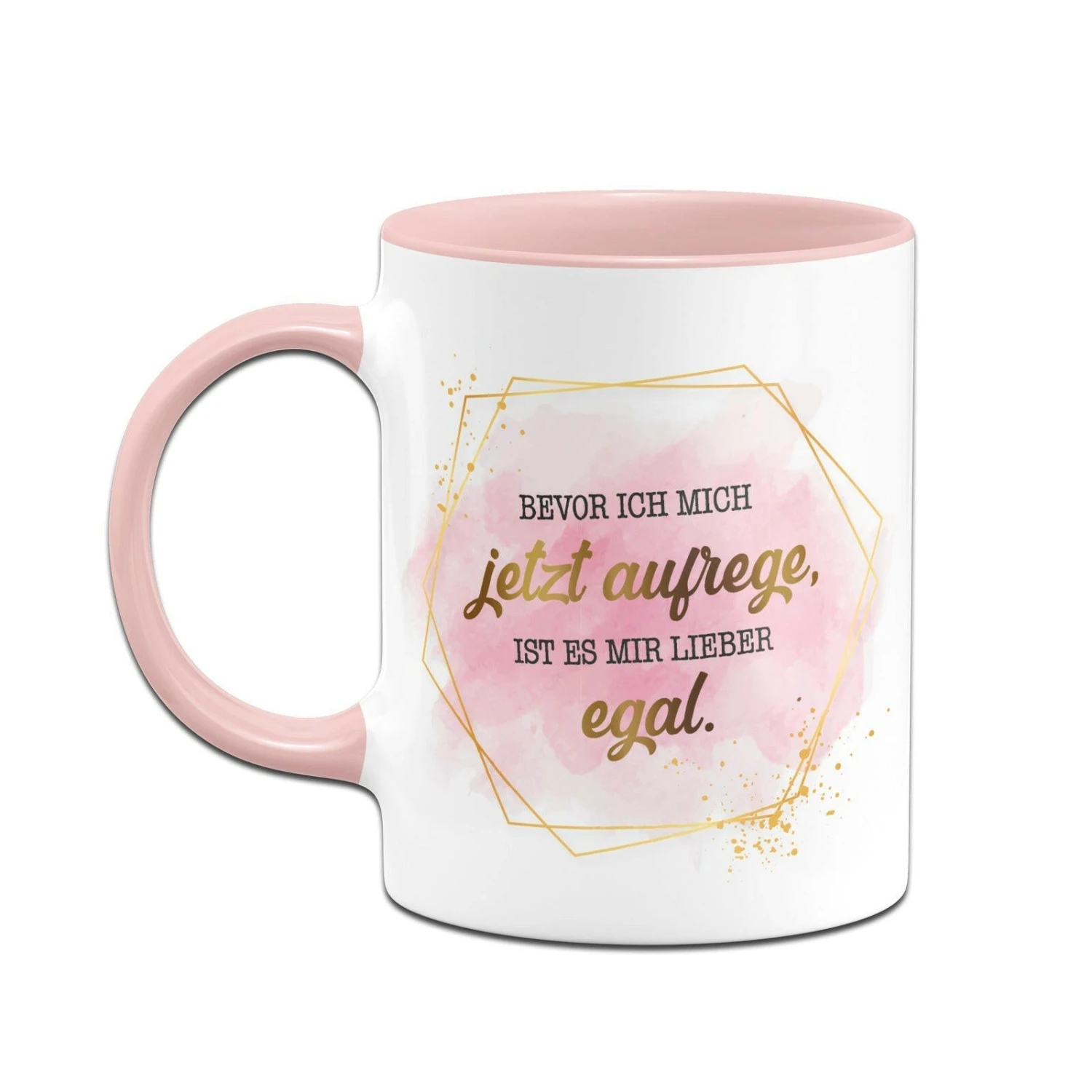 Tasse - Bevor Ich Mich Jetzt Aufrege, Ist Es Mir Lieber Egal.- Lady Boss 4 Tasse - Bevor Ich Mich Jetzt Aufrege, Ist Es Mir Lieber Egal.- Lady Boss – Bild 2