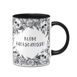 Tasse - Blöde Kackscheisse! - Skull Statement