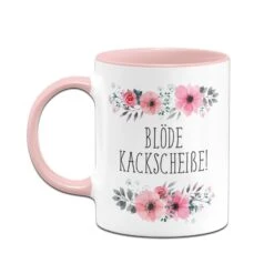 Tasse - Blöde Kackscheiße - Blumig -Geschenke Tassen Store bild tasse bloede kackscheisse blumig 3 324468