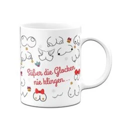 Weihnachtstasse - Busen Süßer Die Glocken Nie Klingen (Rundumdruck) -Geschenke Tassen Store bild tasse busen glocken klingen.3 117447