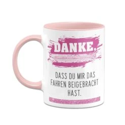 Tasse - Danke, Dass Du Mir Das Fahren Beigebracht Hast. -Geschenke Tassen Store bild tasse danke dass du mir das fahren beigebracht hast 465906