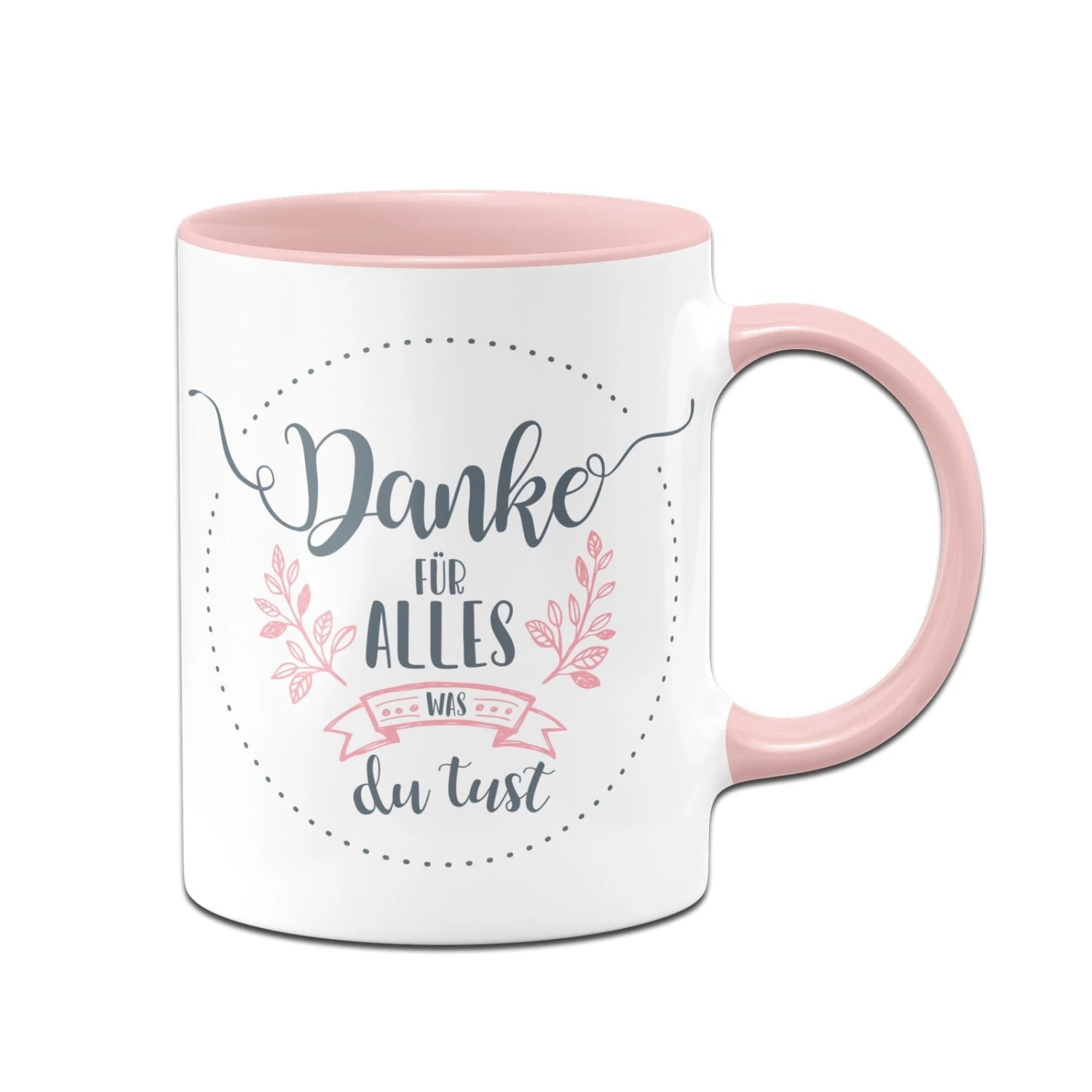 Tasse - Danke Für Alles Was Du Tust 5 Tasse - Danke Für Alles Was Du Tust – Bild 3