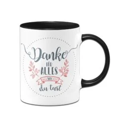 Tasse - Danke Für Alles Was Du Tust