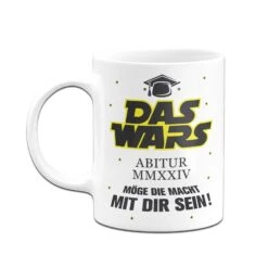 Tasse - Das Wars Abitur MMXXIV (2024) -Geschenke Tassen Store bild tasse das wars abitur mmxxiv 2024 816590
