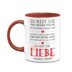 Tasse - Du Bist Die Frau Meiner Träume, Die Ich Immer Gesucht Habe -Geschenke Tassen Store bild tasse du bist die liebe meines lebens 5 252052