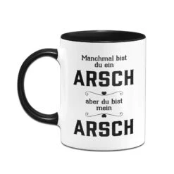 Tasse - Du Bist Mein Arsch V2 -Geschenke Tassen Store bild tasse du bist mein arsch v2 845920