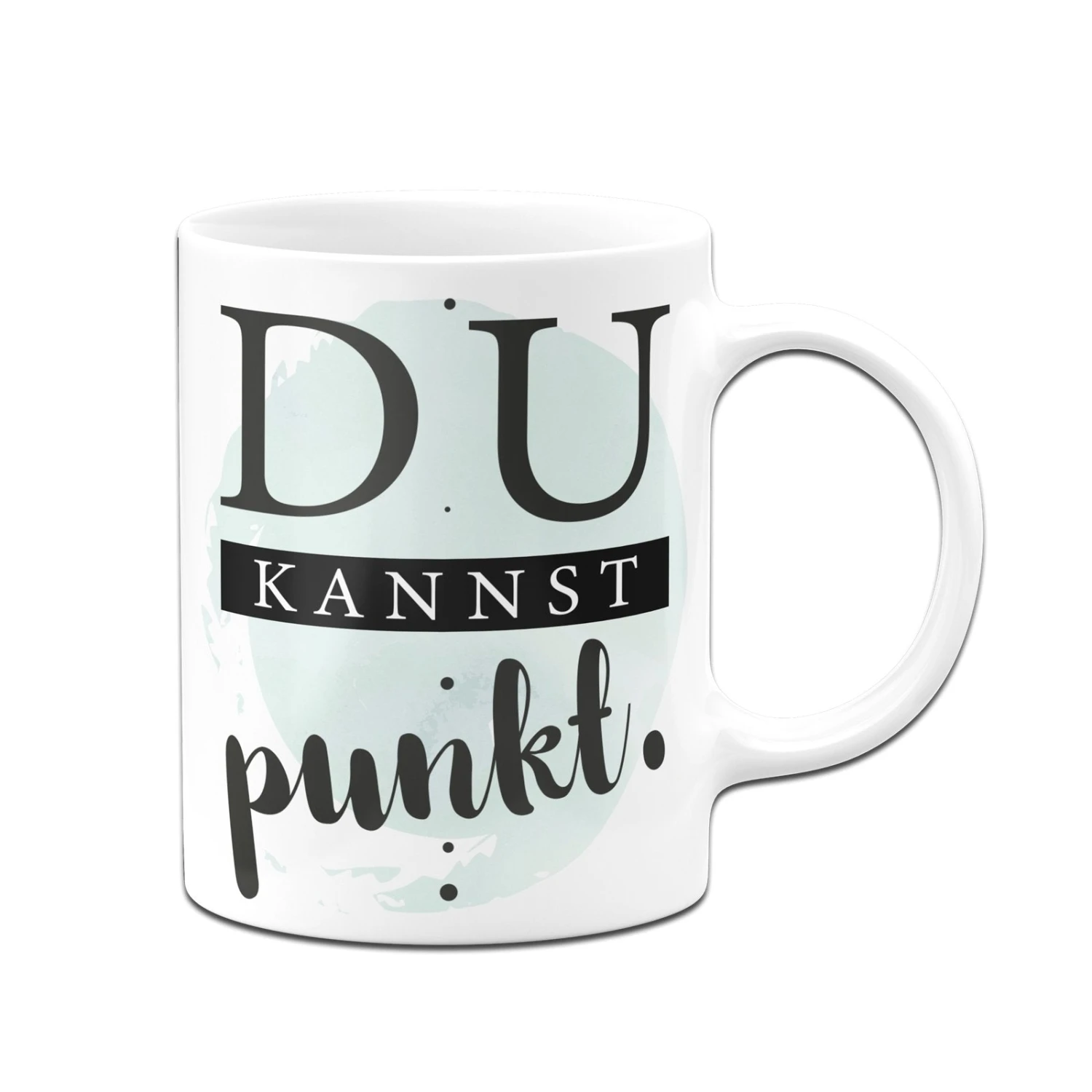 Tasse - Du Kannst Punkt. 5 Tasse - Du Kannst Punkt. – Bild 3