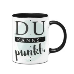 Tasse - Du Kannst Punkt.