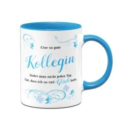 Tasse - Eine So Gute Kollegin Findet Man Nicht Jeden Tag ..... -Geschenke Tassen Store bild tasse eine so gute kollegin findet man nicht jeden tag 00 519418