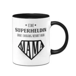 Tasse - Eine Superheldin Ohne Umhang Nennt Man Mama -Geschenke Tassen Store bild tasse eine superheldin ohne umhang nennt man mama 240947