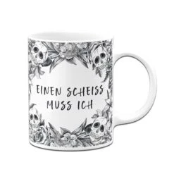 Tasse - Einen Scheiss Muss Ich - Skull Statement -Geschenke Tassen Store bild tasse einen scheiss muss ich skull statement 813872