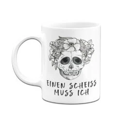Tasse - Einen Scheiss Muss Ich - Totenkopf -Geschenke Tassen Store bild tasse einen scheiss muss ich totenkopf 415483