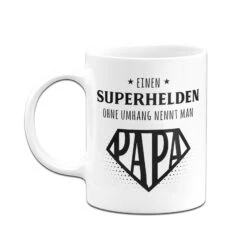 Tasse - Einen Superhelden Ohne Umhang Nennt Man Papa -Geschenke Tassen Store bild tasse einen superhelden ohne umhang nennt man papa 712976