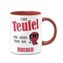 Tasse - Einen Teufel Ohne Hörner Nennt Man Bruder -Geschenke Tassen Store bild tasse einen teufel ohne horner nennt man bruder 489202