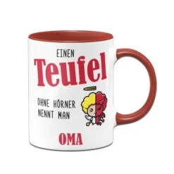 Tasse - Einen Teufel Ohne Hörner Nennt Man Oma