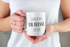 Tasse - Einfach Mal Die Fresse Halten. - Pure Statement 9 Tasse - Einfach Mal Die Fresse Halten. - Pure Statement -Geschenke Tassen Store bild tasse einfach mal die fresse halten sammeledition 438167