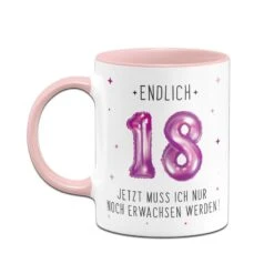 Tasse - Endlich 18 Jetzt Muss Ich Nur Noch Erwachsen Werden! 14 Tasse - Endlich 18 Jetzt Muss Ich Nur Noch Erwachsen Werden! -Geschenke Tassen Store bild tasse endlich 18 jetzt muss ich nur noch erwachsen werden 888257