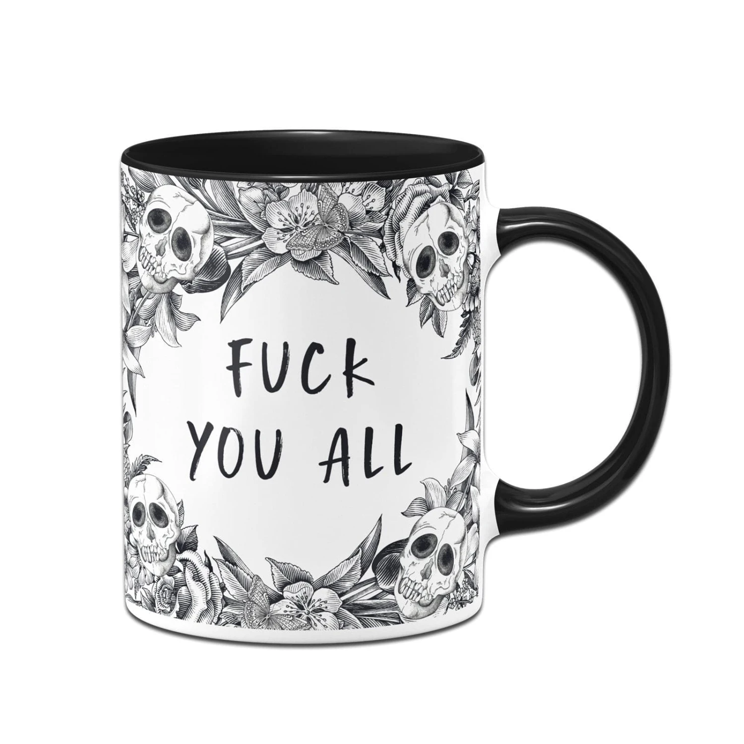 Tasse - Fuck You All - Skull Statement 3 Tasse - Fuck You All - Skull Statement