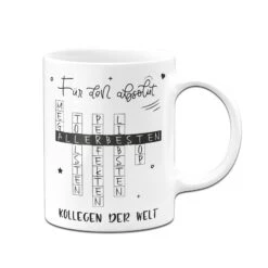 Tasse - Für Den Absolut Allerbesten Kollegen Der Welt 9 Tasse - Für Den Absolut Allerbesten Kollegen Der Welt -Geschenke Tassen Store bild tasse fur den absolut allerbesten kollegen der welt 218118