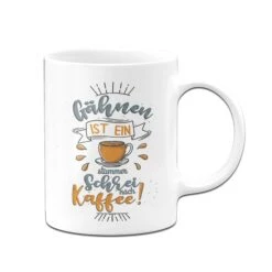 Tasse - Gähnen Ist Ein Stummer Schrei Nach Kaffee -Geschenke Tassen Store bild tasse gahnen ist ein stummer schrei nach kaffee01 848867
