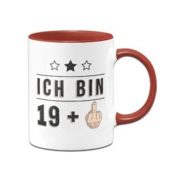 Tasse - Ich Bin 19 + Mittelfinger
