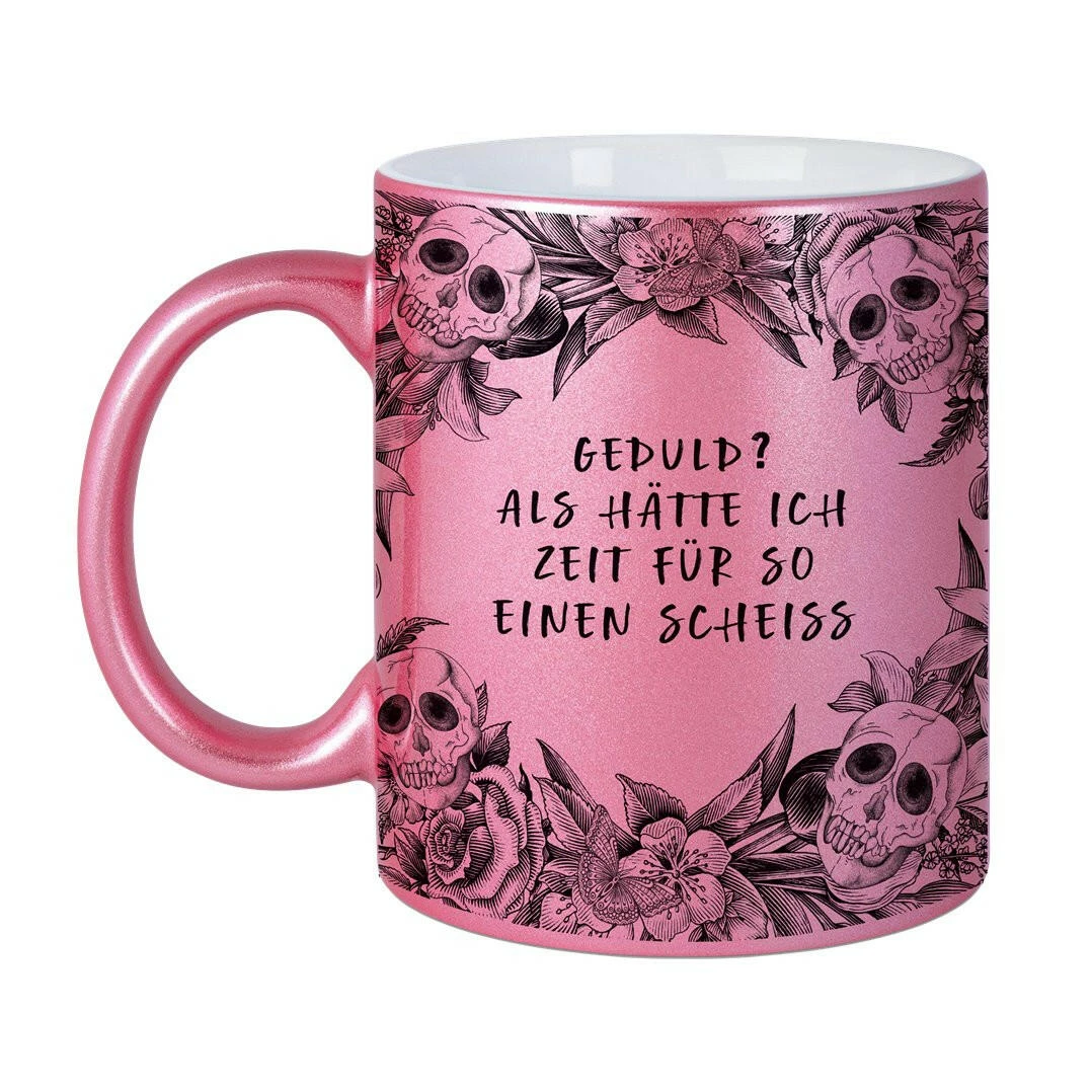 Tasse - Geduld? Als Hätte Ich Zeit Für So Einen Scheiß - Skull Statement Metallic-Edition 4 Tasse - Geduld? Als Hätte Ich Zeit Für So Einen Scheiß - Skull Statement Metallic-Edition – Bild 2