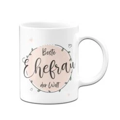 Tasse - Beste Ehefrau Der Welt -Geschenke Tassen Store bild tasse geschenk beste ehefrau der welt 2 806800