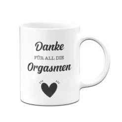 Tasse - Danke Für All Die Orgasmen -Geschenke Tassen Store bild tasse geschenk danke fuer alle orgasmen 2 478204