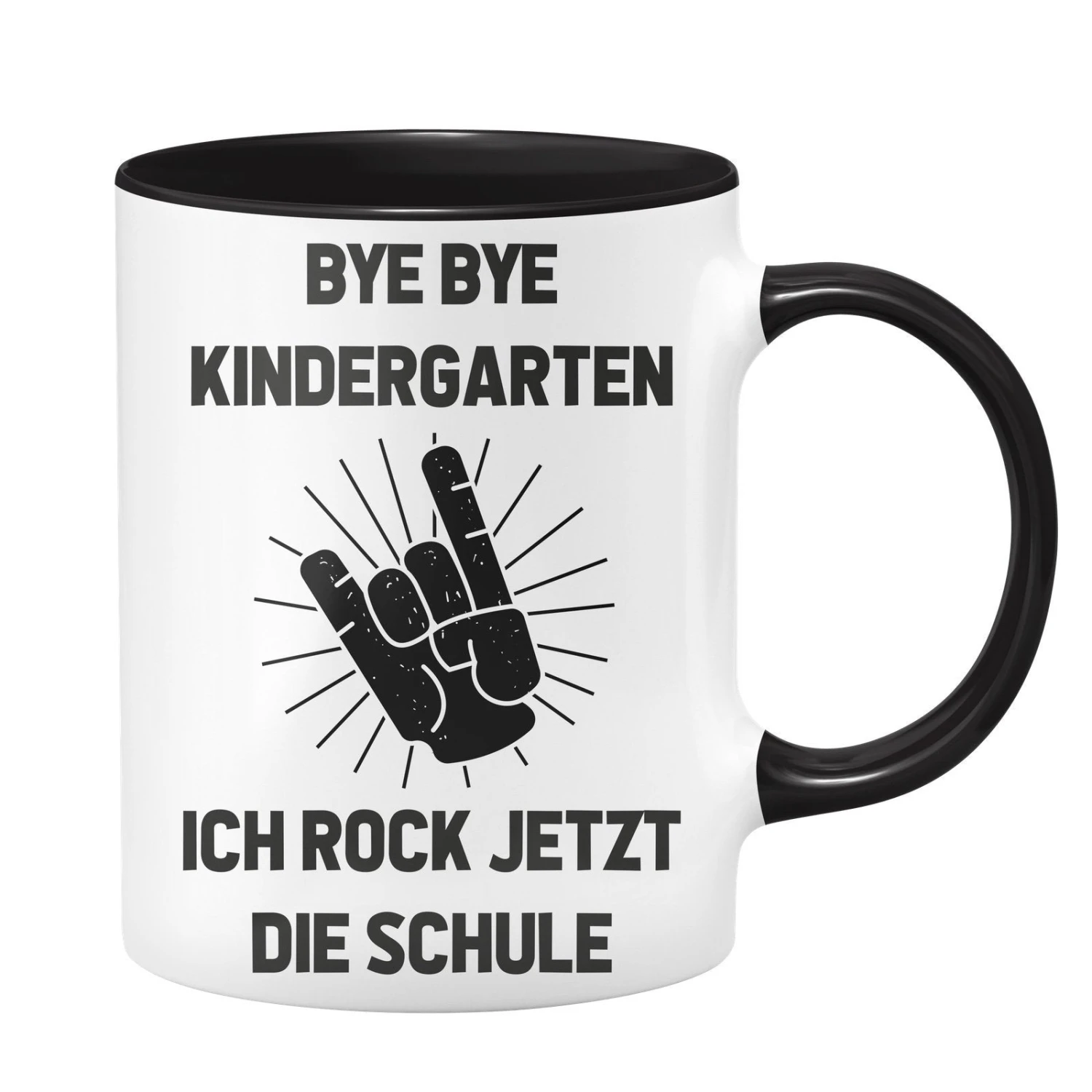 Tasse - Bye Bye Kindergarten Ich Rock Jetzt Die Schule 3 Tasse - Bye Bye Kindergarten Ich Rock Jetzt Die Schule