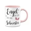 Tasse - Engel Ohne Flügel Nennt Man Schwester -Geschenke Tassen Store bild tasse geschenk engel ohne fluegel schwester 0 962859