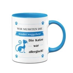 Tasse - Wir Mussten Die Kinder Weggeben! Die Katze War Allergisch! -Geschenke Tassen Store bild tasse geschenk katze allergisch 0 44b7030c efae 493d 9c30 5b1420e41c5a 588601