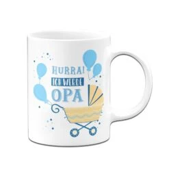 Tasse - Hurra! Ich Werde Opa V2 -Geschenke Tassen Store bild tasse geschenk wirst opa schwangerschaft verkuenden 2 666679