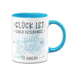 Tasse - Glück Ist Einen Patenonkel Wie Dich Zu Haben!