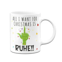 Tasse - Grinch - All I Want For Christmas Is Ruhe! (Mittelfinger) -Geschenke Tassen Store bild tasse grinch all i want for christmas is ruhe mittelfinger 470783