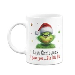 Tasse - Grinch - Last Christmas I Gave You ... Bla Bla Bla (CS) -Geschenke Tassen Store bild tasse grinch last christmas i gave you bla bla bla cs 768703