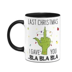 Tasse - Grinch - Last Christmas I Gave You ... Bla Bla Bla (Mittelfinger) -Geschenke Tassen Store bild tasse grinch last christmas i gave you bla bla bla mittelfinger 898056