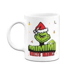 Tasse - Grinch - Mimimi Halts Maul -Geschenke Tassen Store bild tasse grinch mimimi halts maul 714313